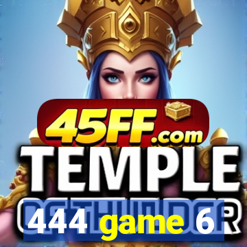 444 game 6